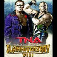 Единоборства: TNA Slammiversary VIII    СПОЙЛЕРЫ